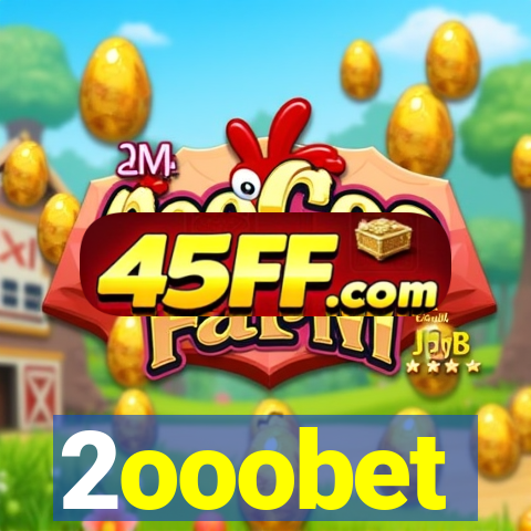 2ooobet