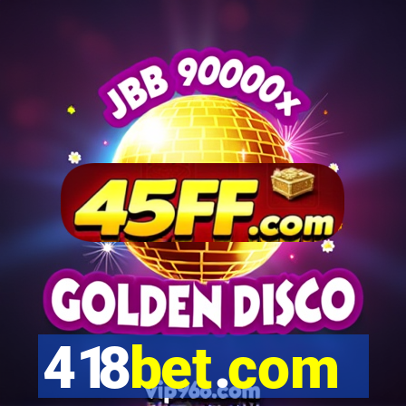 418bet.com