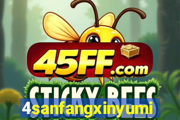 4sanfangxinyuming.com