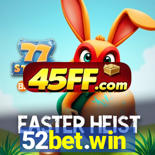 52bet.win