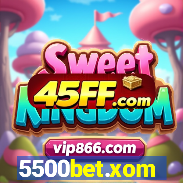 5500bet.xom