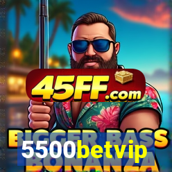 5500betvip