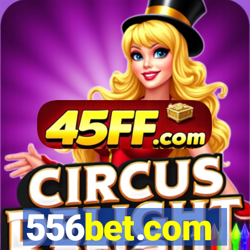 556bet.com