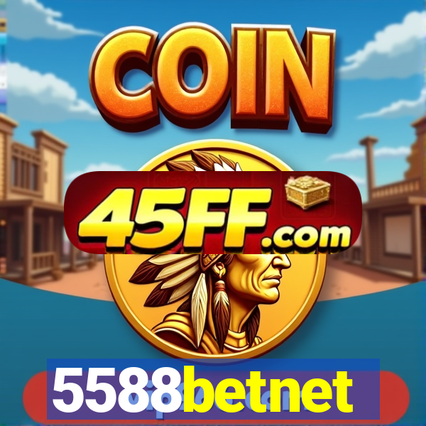 5588betnet