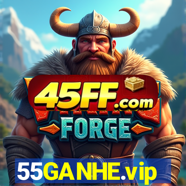 55GANHE.vip