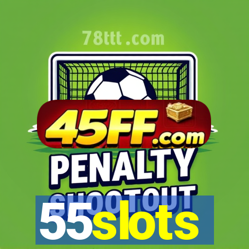 55slots