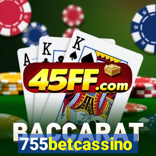755betcassino
