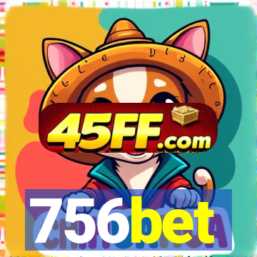 756bet