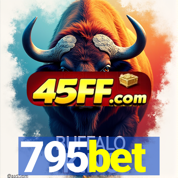 795bet