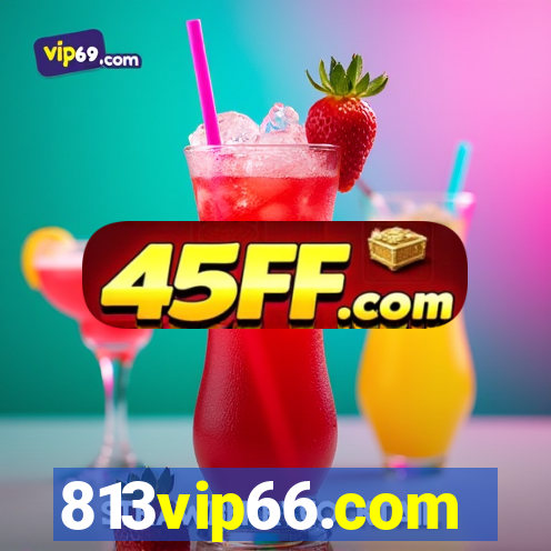 813vip66.com