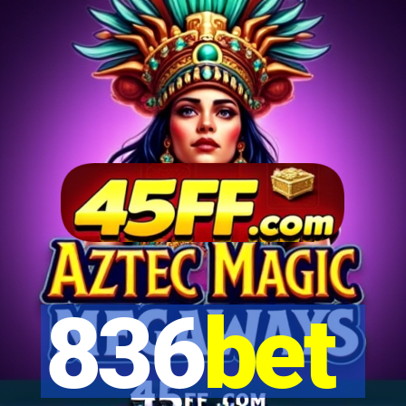 836bet