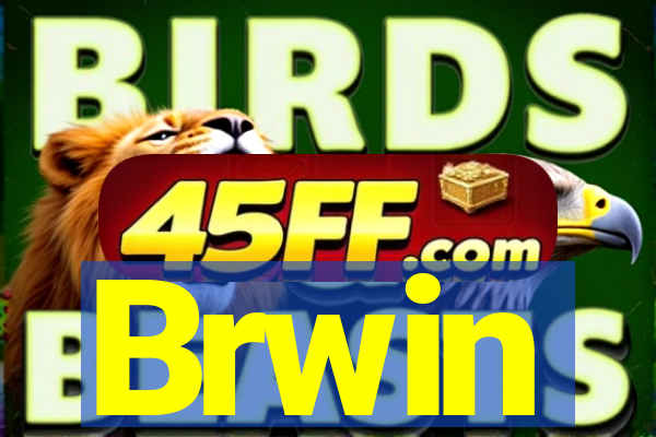 Brwin