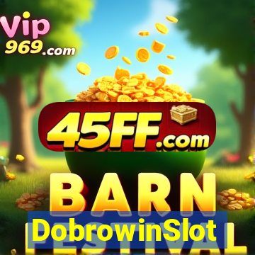 DobrowinSlot