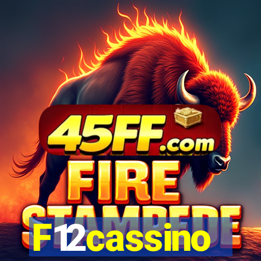 F12cassino