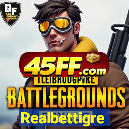 Realbettigre