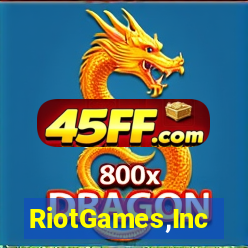 RiotGames,Inc