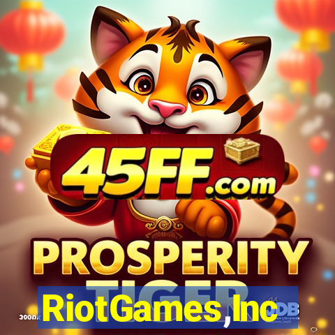 RiotGames,Inc