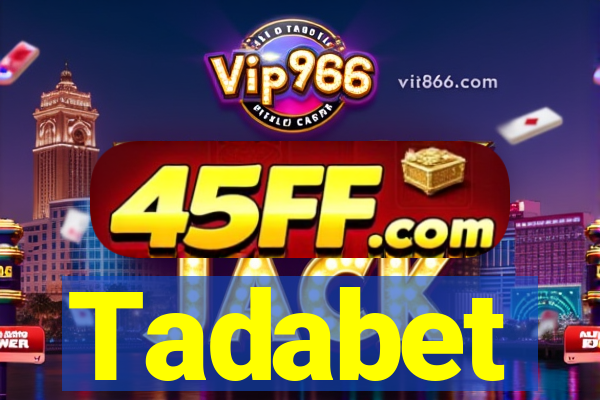 Tadabet