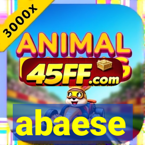 abaese