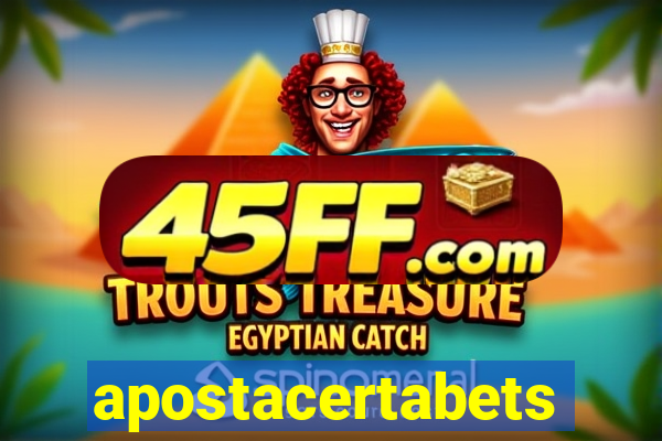apostacertabets