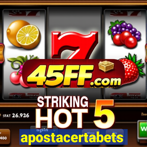 apostacertabets