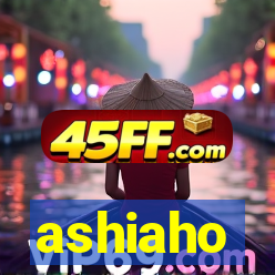 ashiaho