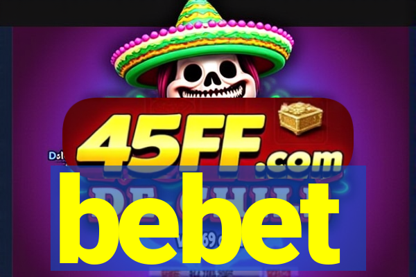 bebet