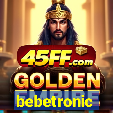 bebetronic
