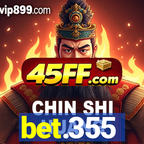 bet.355