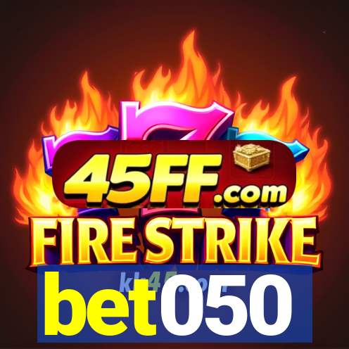bet050