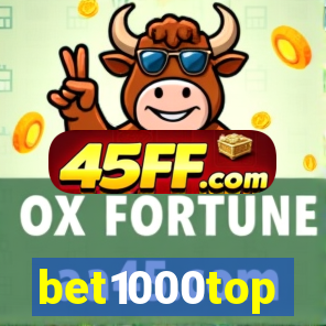 bet1000top