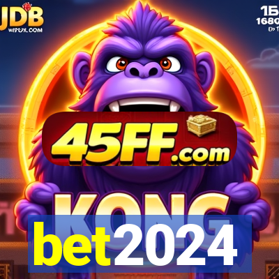 bet2024