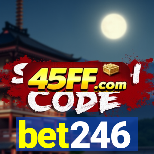 bet246