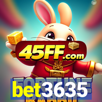 bet3635