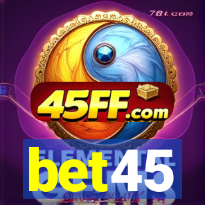 bet45