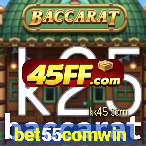 bet55comwin