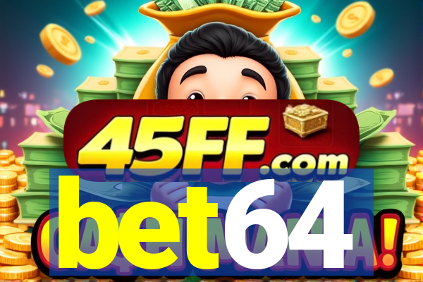 bet64