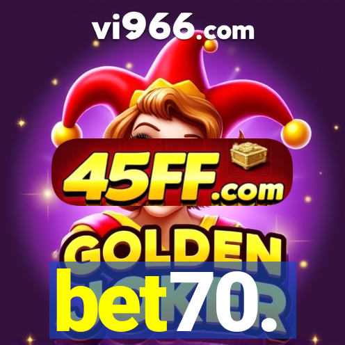 bet70.