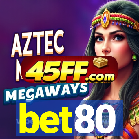 bet80