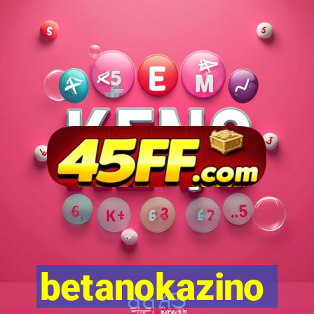 betanokazino