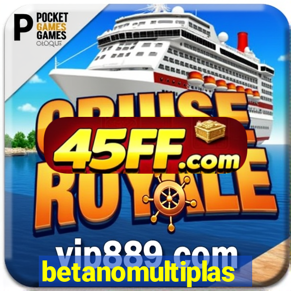 betanomultiplas