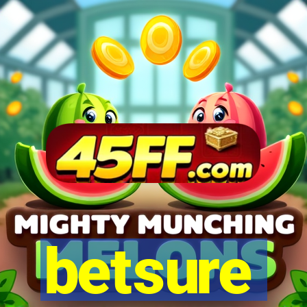 betsure