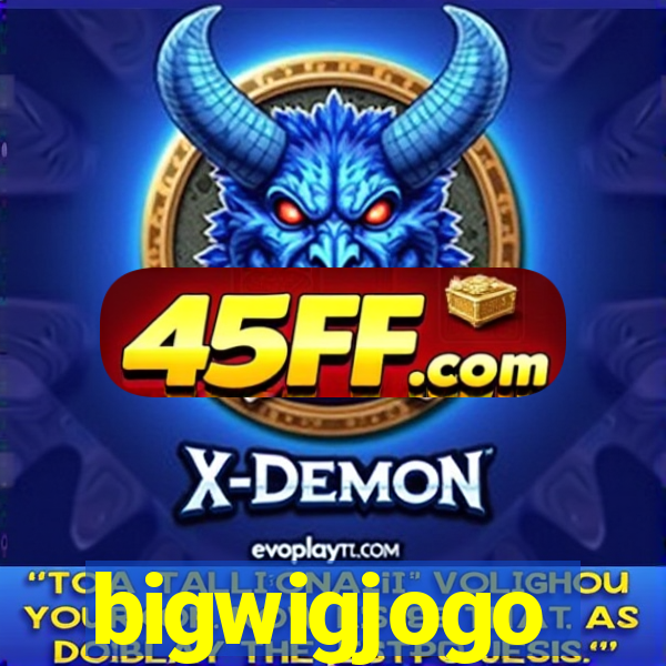 bigwigjogo