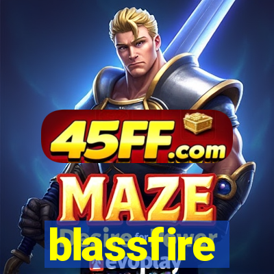 blassfire