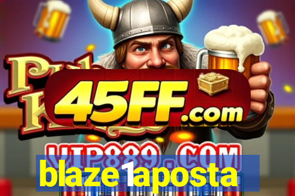 blaze1aposta