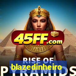 blazedinheiro
