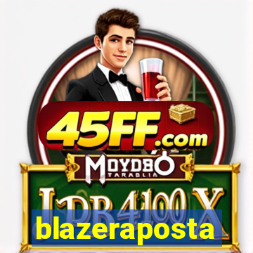 blazeraposta