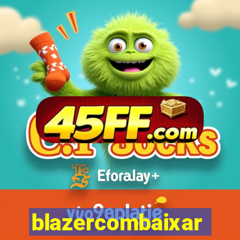blazercombaixar