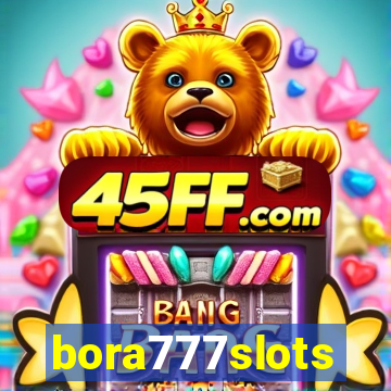 bora777slots