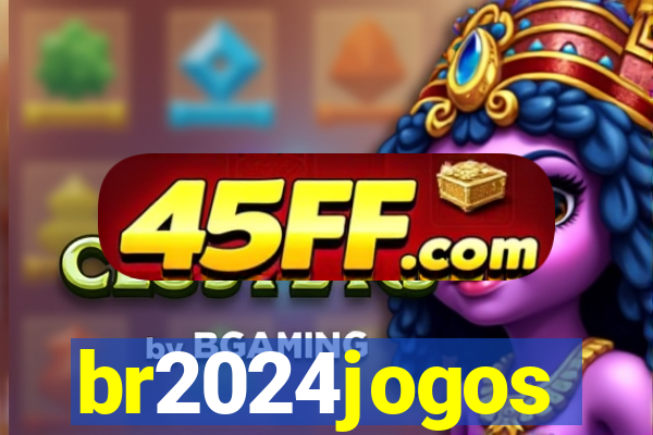 br2024jogos
